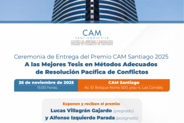Ceremonia de Entrega del Premio del CAM Santiago a las Mejores Tesis en Métodos Adecuados de Resolución Pacífica de Conflictos 2025