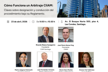 Seminario: Cómo Funciona un Arbitraje CIIAM. Claves de su Reglamento