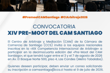 Convocatoria XIV Pre-Moot del CAM Santiago