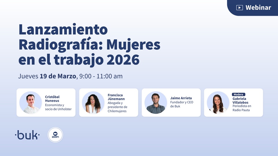 Radiografía de las Mujeres en el Trabajo 2026 de Buk: Chile registra la mayor brecha salarial entre hombres y mujeres de la región con un 17%