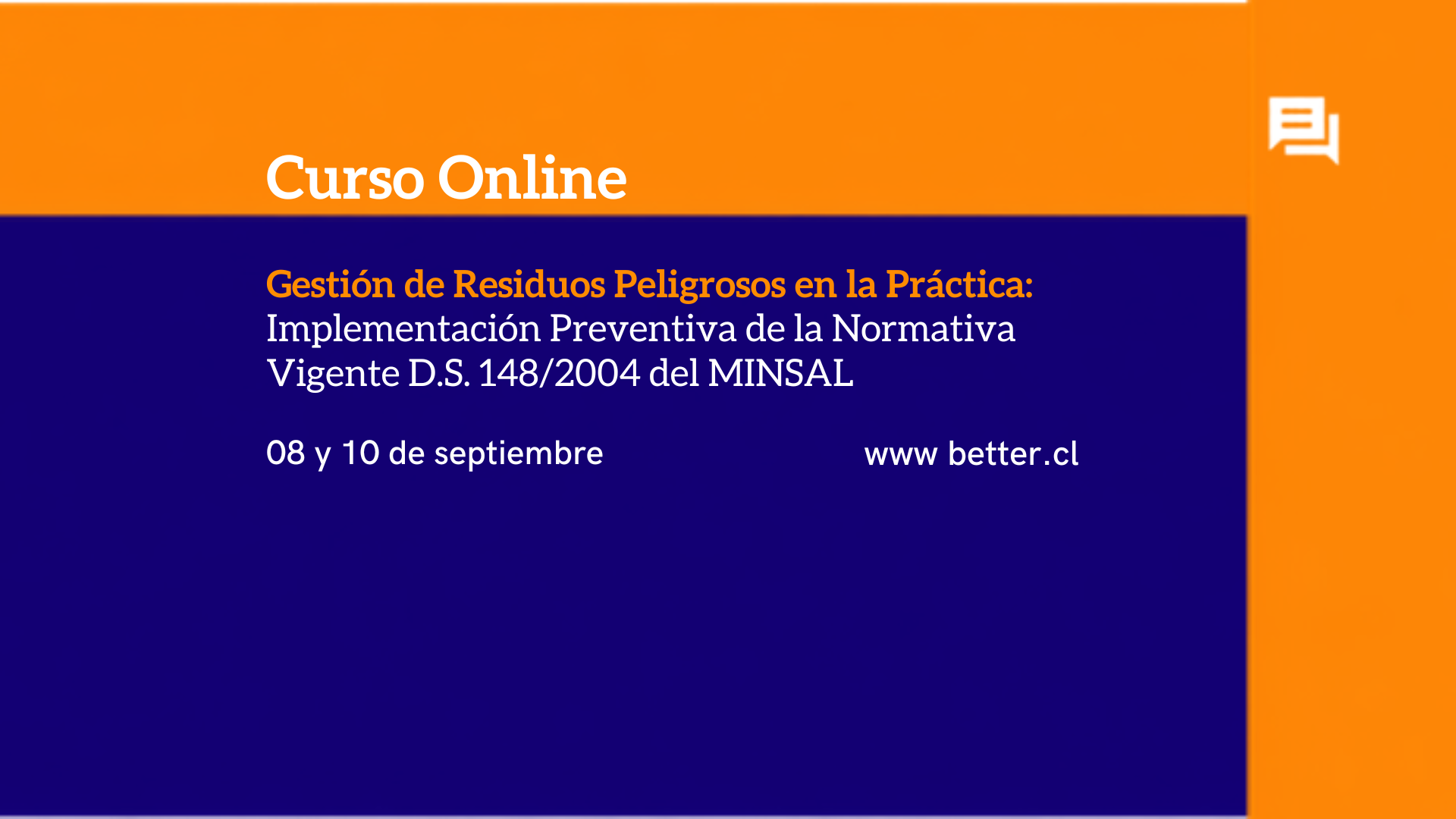 Gestión de residuos peligrosos: Better prepara nuevo curso para fortalecer el cumplimiento del D.S. 148