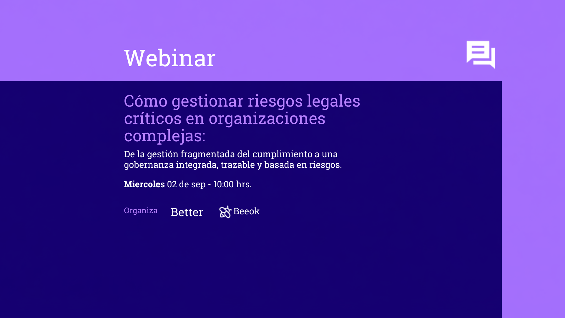 Better prepara Webinar Sin Costo: Cómo gestionar riesgos legales críticos en organizaciones complejas